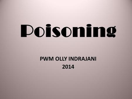 Poisoning PWM OLLY INDRAJANI 2014. ACETAMINOPHEN.