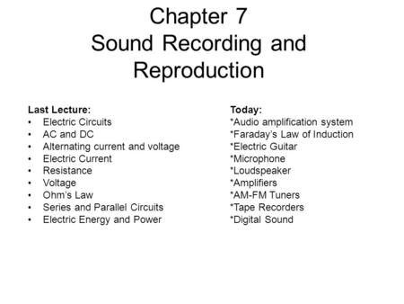 Chapter 7 Sound Recording and Reproduction