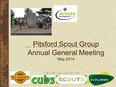 Pitsford Scout Group Annual General Meeting May 2014.