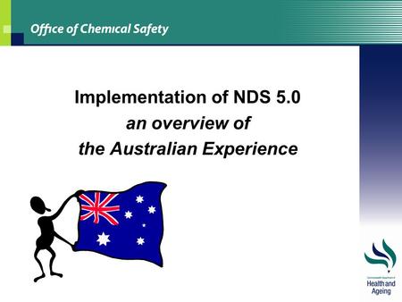 Implementation of NDS 5.0 an overview of the Australian Experience.