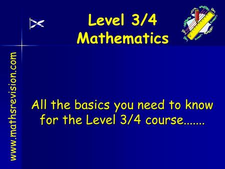 All the basics you need to know for the Level 3/4 course