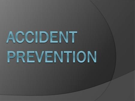Accident Prevention.