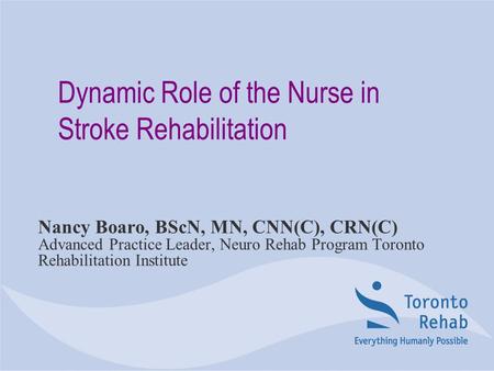 Dynamic Role of the Nurse in Stroke Rehabilitation