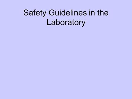 Safety Guidelines in the Laboratory. Lab Safety Rap.