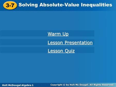 3-7 Solving Absolute-Value Inequalities Warm Up Lesson Presentation