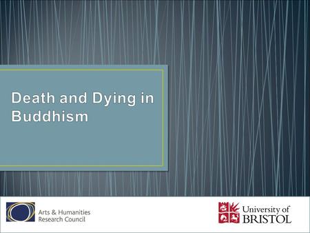 Death and Dying in Buddhism