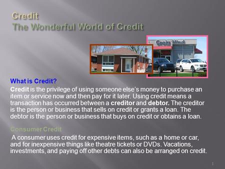 Credit The Wonderful World of Credit