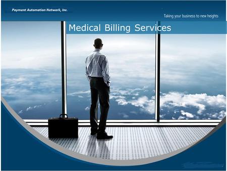 Medical Billing Services. Your Cash Flow Is Our Business Payment Automation Network, Inc. specializes in helping medical providers and businesses increase.