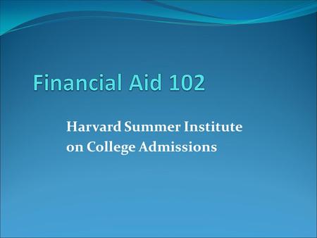 Harvard Summer Institute on College Admissions