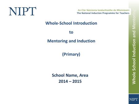 Whole-School Introduction Mentoring and Induction