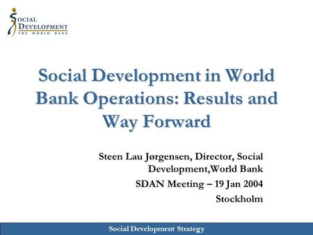 Social Development in World Bank Operations: Results and Way Forward