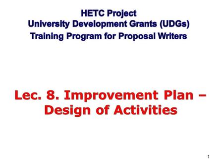 1. 2 OPERATIONAL PLANNING Mission Vision Goals HETC PROJECT PROPOSAL University of …………….. We are here now Data Collection Data Analysis Problem Identification.