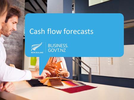 Cash flow forecasts. Cash flow forecasts predict… Cash flow in Cash flow out Cash left …for a given period (usually a year)