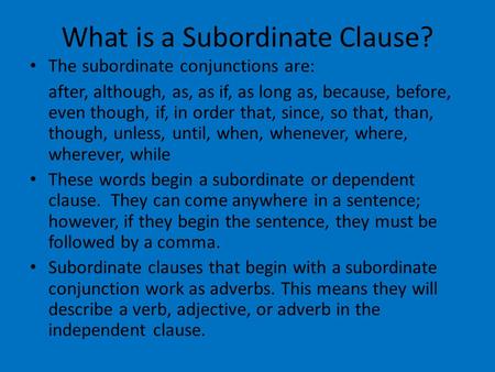 What is a Subordinate Clause?