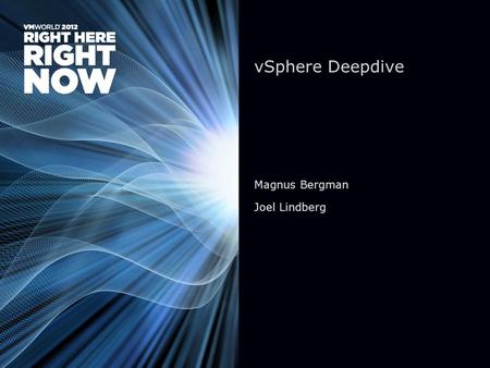 VSphere Deepdive Magnus Bergman Joel Lindberg.