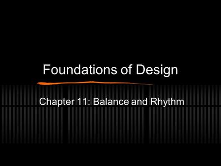 Chapter 11: Balance and Rhythm