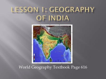 Lesson 1: Geography of India
