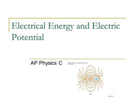 Electrical Energy and Electric Potential