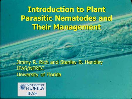 Introduction to Plant Parasitic Nematodes and Their Management