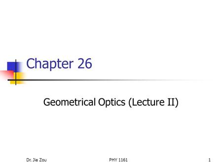 Geometrical Optics (Lecture II)