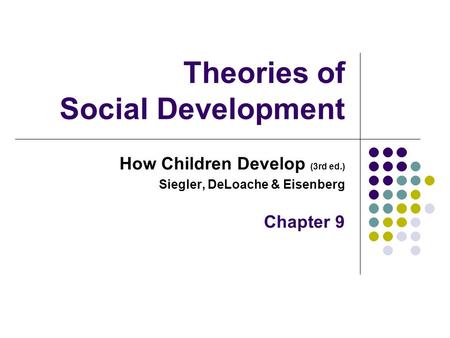 Theories of Social Development