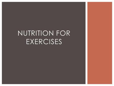 NUTRITION FOR EXERCISES.  Macro Nutrients provide energy.  Fat, Proteins, Carbohydrates and Alcohol - calories.  Provide energy for body functions.