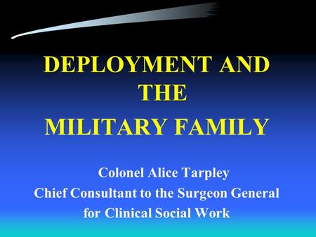 Chief Consultant to the Surgeon General for Clinical Social Work