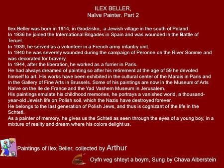 Paintings of Ilex Beller, collected by Arthur
