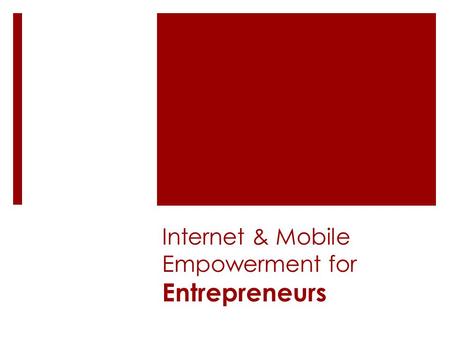 Internet & Mobile Empowerment for Entrepreneurs. toni matlock  Creative Entrepreneur  Artist Artist  Arts advocate Arts advocate  Filmmaker & App.
