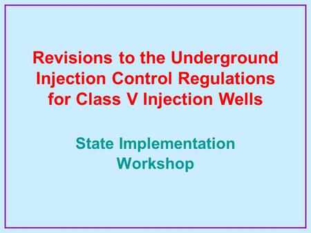 State Implementation Workshop
