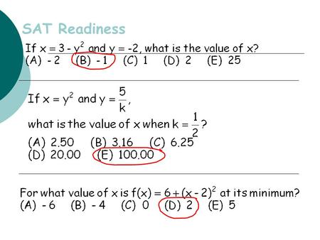 SAT Readiness. Simplifying Algebraic Expressions 1.4.