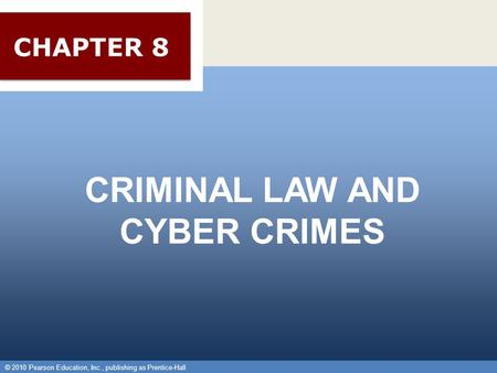 CRIMINAL LAW AND CYBER CRIMES