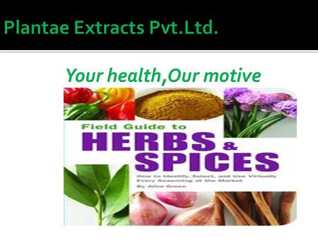 SPICES & HERBS We offer our customers Liven Sebum that are focused fluid form of the spice, hence are capable of recreating the flavour of the specific.