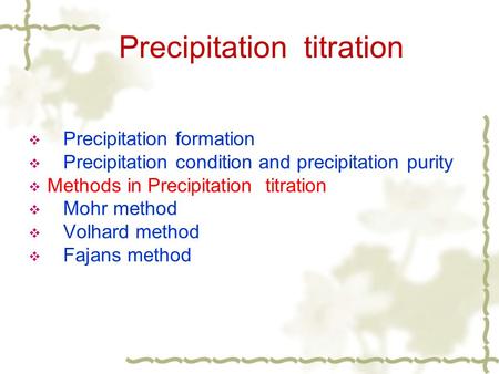 Precipitation titration