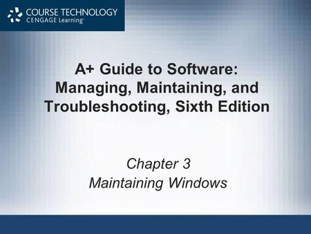 Chapter 3 Maintaining Windows