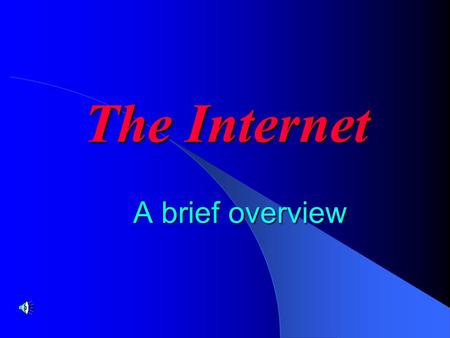 The Internet A brief overview Internet - An interconnected system of networks that connects computers around the world via the TCP/IP protocol. What.