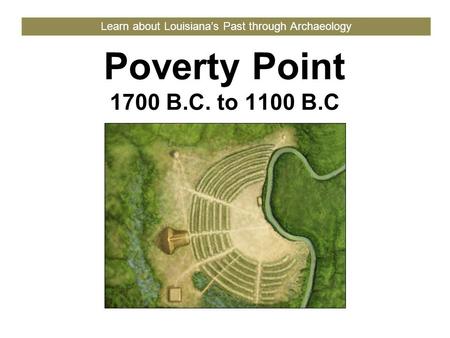 Learn about Louisiana’s Past through Archaeology