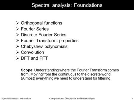 Spectral analysis: Foundations