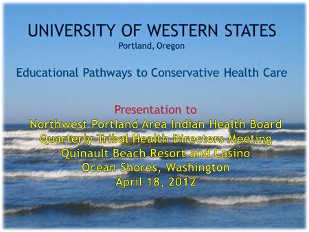 About UWS Located in Portland, Oregon, the University of Western States (UWS) has been a leader in conservative health care education since 1904, featuring.