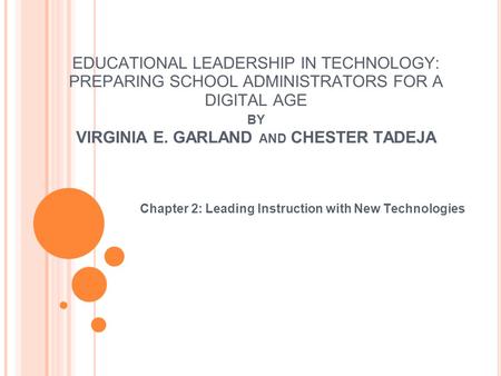 Chapter 2: Leading Instruction with New Technologies
