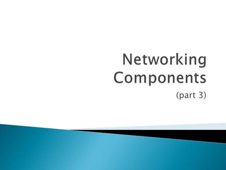 (part 3).  Switches, also known as switching hubs, have become an increasingly important part of our networking today, because when working with hubs,
