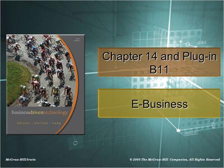 Chapter 14 and Plug-in B11 E-Business CLASSROOM OPENER