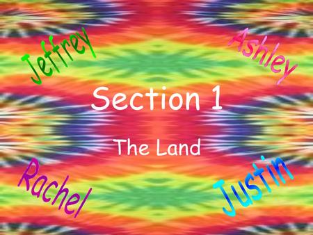 Section 1 The Land Vocabulary Contiguous~ referring to areas that touch or share a boundary. Urban~ related to a city or densely populated area. Megalopolis~