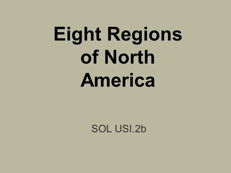 Eight Regions of North America