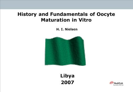 History and Fundamentals of Oocyte Maturation in Vitro