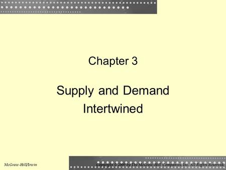 Supply and Demand Intertwined