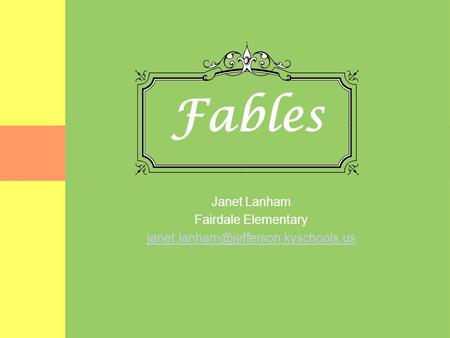 Fables Janet Lanham Fairdale Elementary