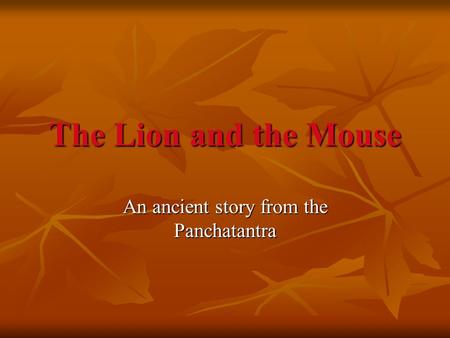 An ancient story from the Panchatantra