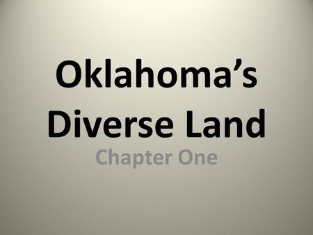 Oklahoma’s Diverse Land