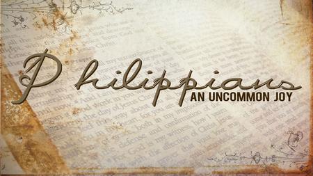 God at work in you Text: : Philippians 2:12~18 Series: Uncommon Joy #6